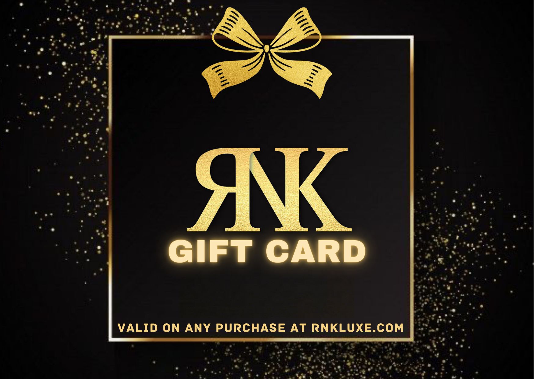 RNK's Gift card which is valid on any purchase at RNKLUXE.COM
